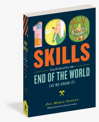100 Skills You'll Need For The End Of The World #7016362