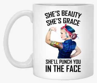 She's Beauty She's Grace She'll Punch You In The Face #7043649