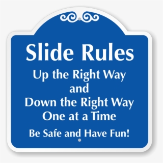 Up The Right Way Slide Rules Sign #7059263