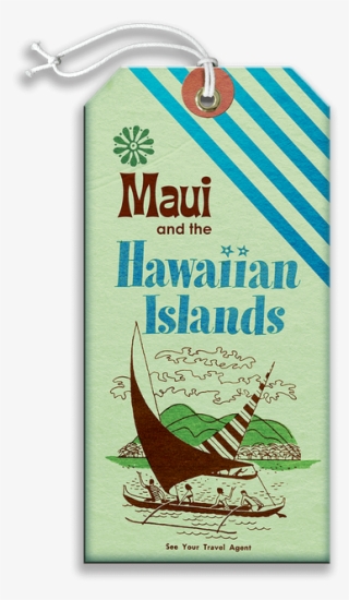 Maui And The Islands Luggage Tag #7061699