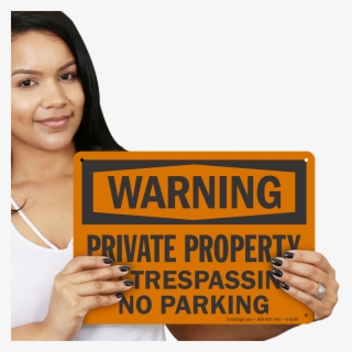 Warning No Trespassing Parking Sign #7061874