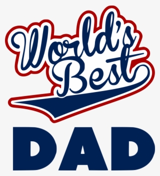 Worlds Best Dad Png #7081890