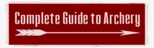 The Complete Guide To Archery - Graphic Design #716588