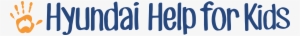 Hyundai Help For Kids - Hyundai Helps For Kids Logo #718291