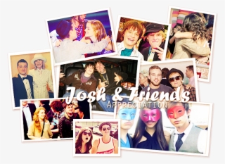 Josh & Friends Appreciation #7118609
