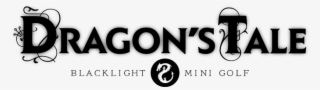 Dragon's Tale Blacklight Mini Golf #7129888 Dragon's Tale Blacklight Mini Golf #7129888