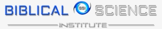 Biblical Science Institute #7182765