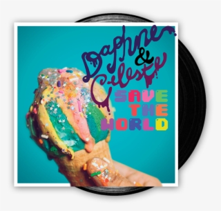 Daphne & Celeste Save The World Black Vinyl $24 #7196094