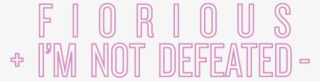 I'm Not Defeated Credits #7201949 I'm Not Defeated Credits #7201949