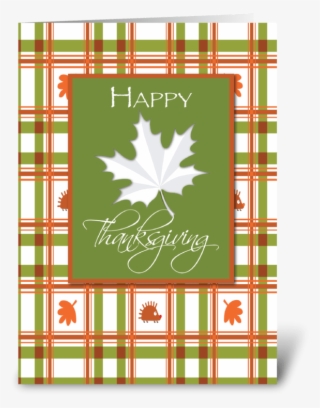 Happy Thanksgiving, Leaf On Plaid Greeting Card #7209842 Happy Thanksgiving, Leaf On Plaid Greeting Card #7209842