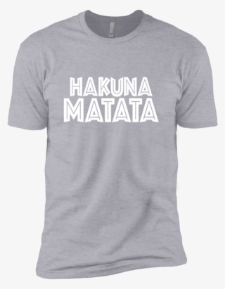 Hakuna Matata Nl3600 Next Level Premium Short Sleeve #7211067