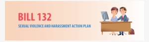 Bill 132 Sexual Violence And Harassment Action Plan - Bill 132 Ontario #731185
