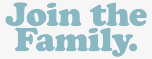 Join-family - Join The Family Png #736462