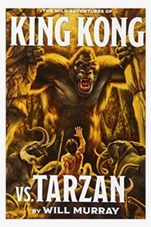 King Kong Vs. Tarzan [book] #738443