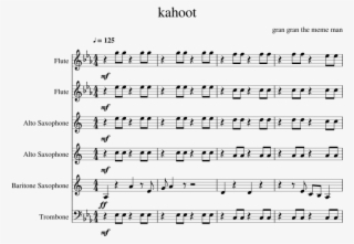 Kahoot Sheet Music For Flute, Alto Saxophone, Baritone #7315894