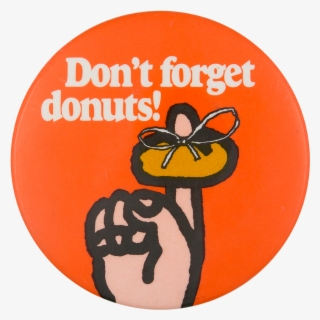 Don't Forget Donuts #7328005