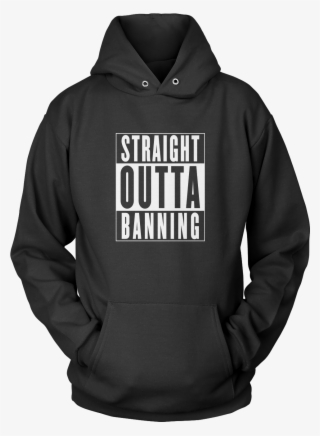 Straight Outta Banning Hoodie Black #7336214
