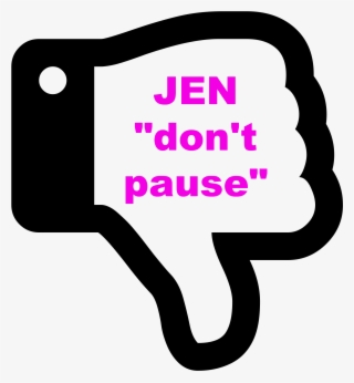 Jen Don't Pause #7348097