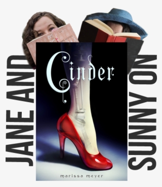 Jane And Sunny On Cinder By Marissa Meyer #7348464