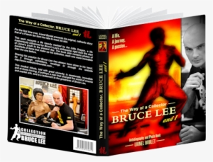 The Way Of A Collector, Bruce Lee And - Itineraire D'un Collectionneur, Bruce Lee Et Moi #744264