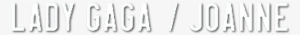 Lady Gaga's New Album Joanne - Peñafiel #744336