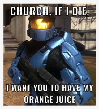 Church, If I Die Iwant You To Have My Orange Juice #7401836