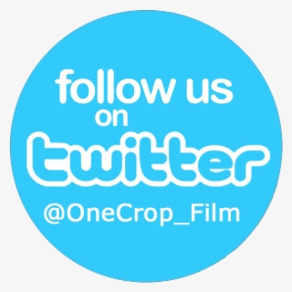 Follow Us On Twitter @onecrop Film #7410803