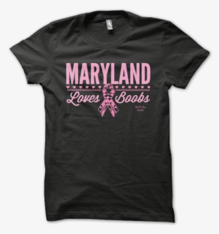Maryland Loves Boobs / Shirt #7417828