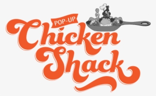 During It's First Go Around The Chicken Shack Pop Up #7430125