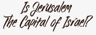 Do Most Christians Believe That Jerusalem Is The Capital #7455350