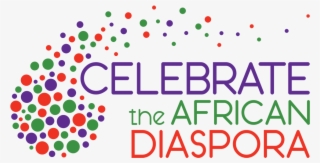 Celebrate The African Diaspora #7459298 Celebrate The African Diaspora #7459298