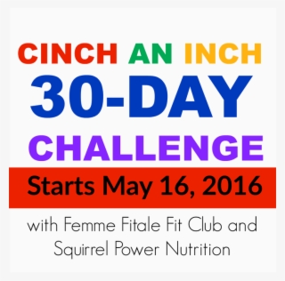 May 30-day Cinch An Inch Fitness And Nutrition Challenge #7468216
