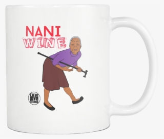 Nani Whine Mug Live Love Soca Clothing & Accessories #7480056