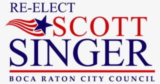Re-elect Scott Singer To Boca Raton City Council #7480559