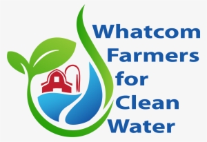 Whatcom Farmers For Clean Water - Logo To Protect Water #752924