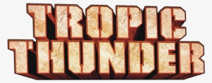 Tropic Thunder Image - Tropic Thunder #756878