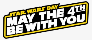 Fun Ways To Celebrate Star Wars Day In - May The 4th Be With You 2017 #757145