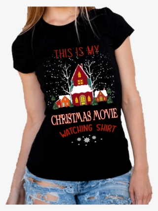 "this Is My Christmas Movie Watching Shirt" Christmas #7512483