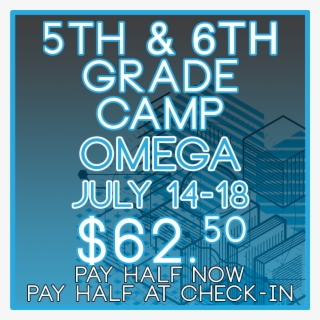 5th-6th Grade Camp Omega #7512524