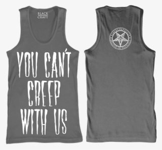 You Can't Creep With Us #7529135