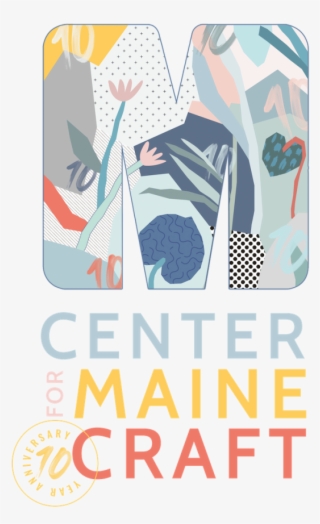 Ten Year Anniversary @ Center For Maine Craft #7542571