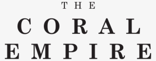 The Coral Empire #7548225