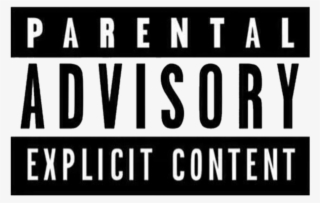 Transparent Parental Advisory Music Love Hate Life #7576889 Transparent Parental Advisory Music Love Hate Life #7576889