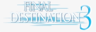 Final Destination #7582647 Final Destination #7582647