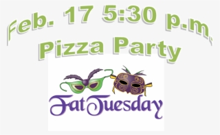 Paul's, We Will Celebrate Fat Tuesday / Mardi Gras #7583571 Paul's, We Will Celebrate Fat Tuesday / Mardi Gras #7583571