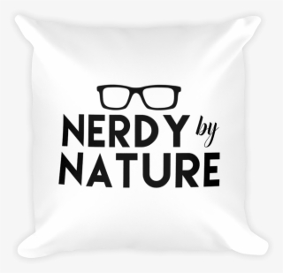 Nerdy By Nature Pillow - Throw Pillow #7592968