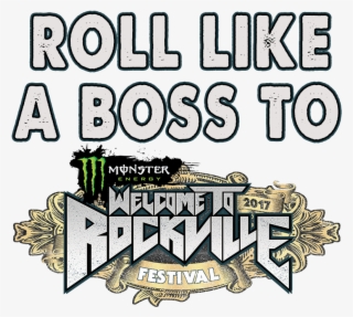 Roll Like A Boss To Welcome To Rockville Music-sports - Monster Energy #7594482