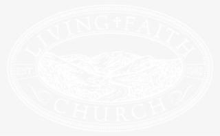 Living Faith Church - Emblem #7595996
