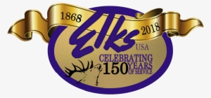 Join Us From 4 6pm As We Highlight Some Of The Great - Elks Celebrating 150 Years #765191