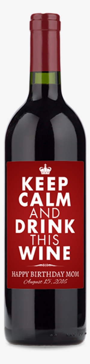 Keep Calm Birthday Wine - Wine Bottle #768148